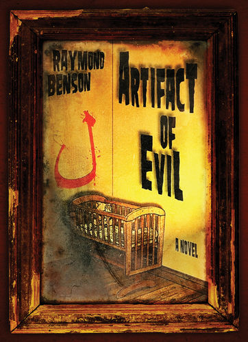 Artifact of Evil by Raymond Benson Signed Regal Limited Edition