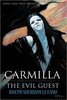 Carmilla / The Evil Guest (two novels) by J. Sheridan Le Fanu Signed Marquis Trade Paperback Edition