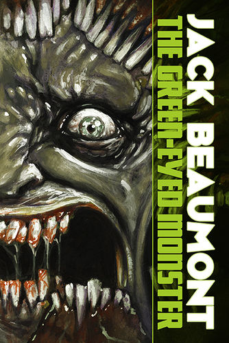 The Green-Eyed Monster by Jack Beaumont Signed Marquis Trade Edition Paperback