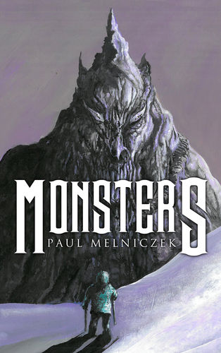 Monsters by Paul Melniczek Signed Marquis Trade Paperback Edition