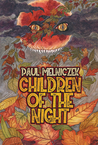 Children of The Night by Paul Melniczek Signed Marquis Trade Paperback Edition