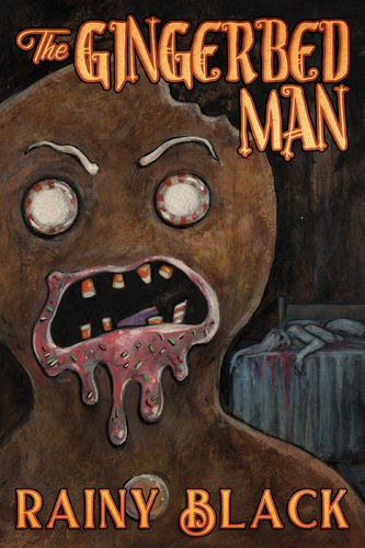 The GingerBed Man by Rainy Black Signed Regal Limited Edition Hardcover